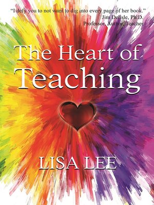 cover image of The Heart of Teaching